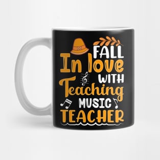 Fall In Love With Teaching Music Mug